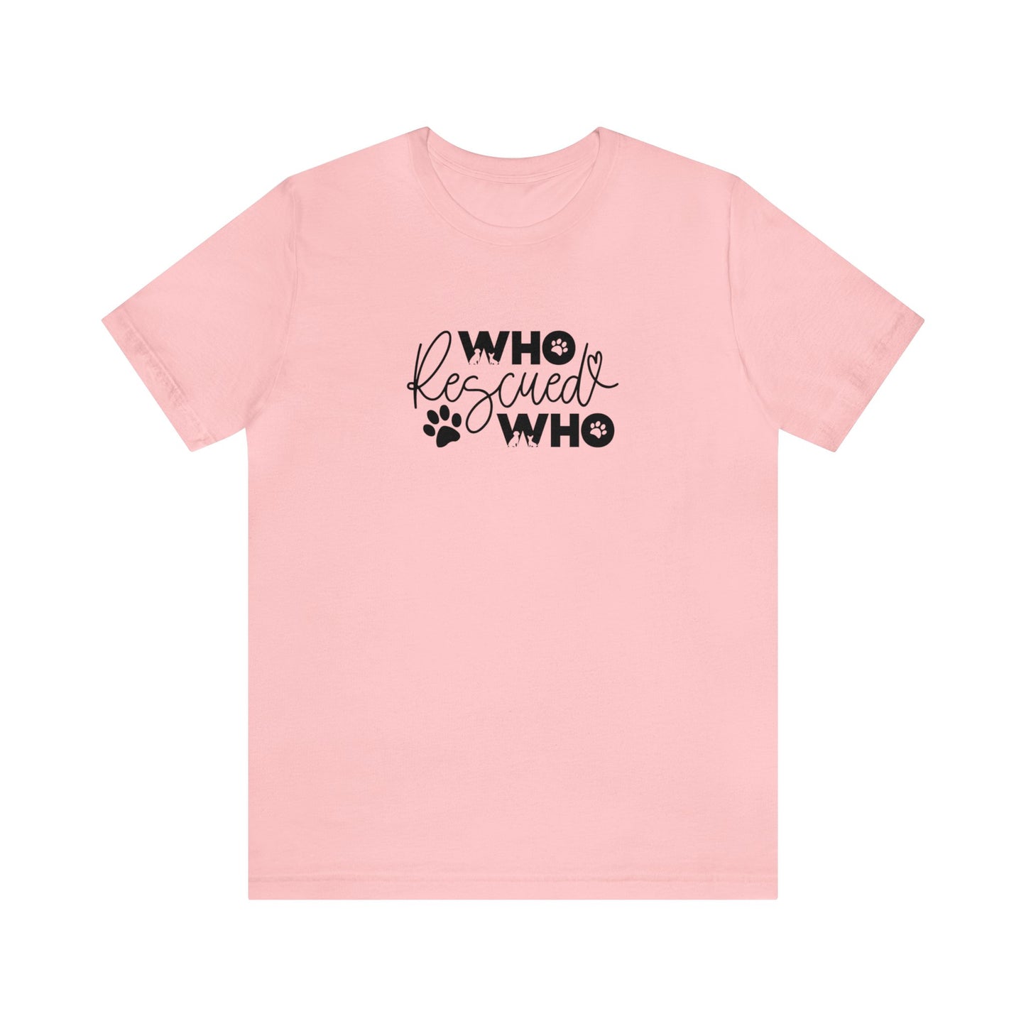 Who Rescued Who - Short Sleeve Tee