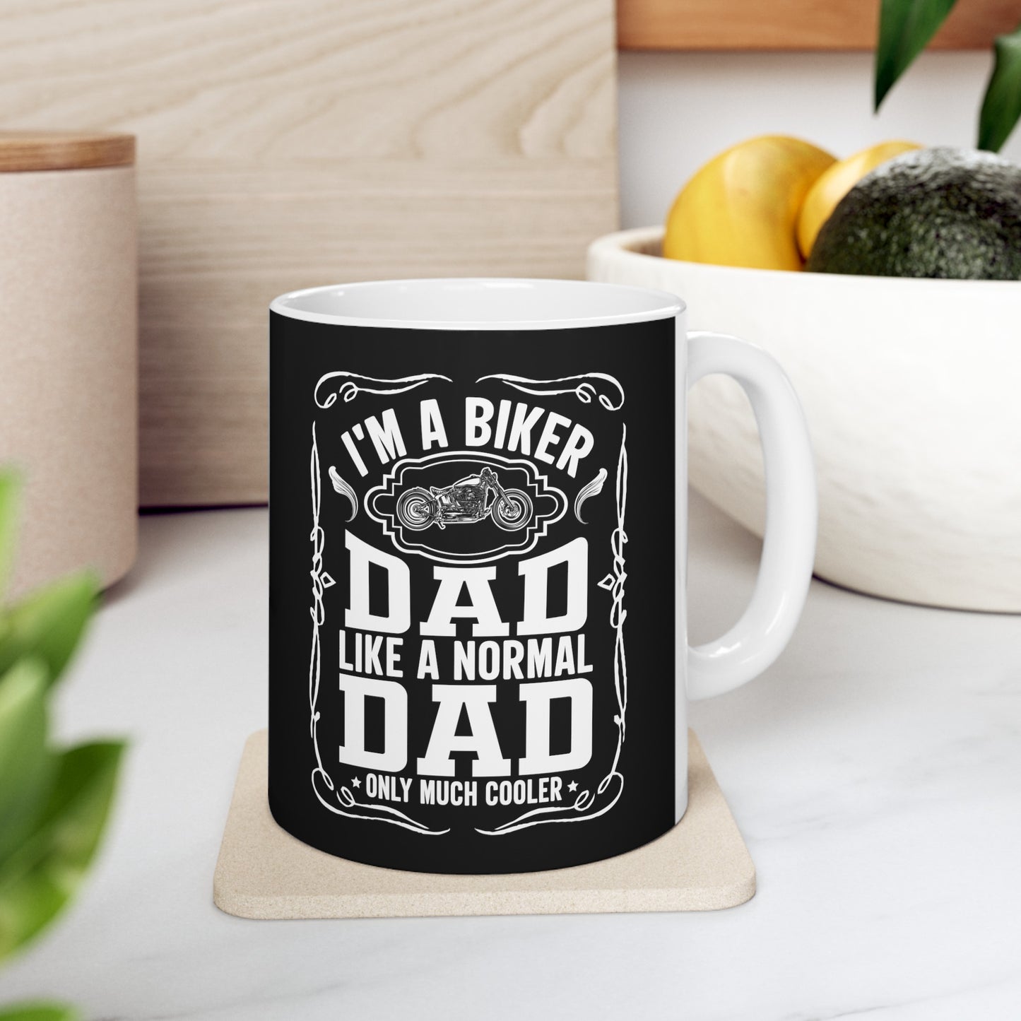 Biker Dad Like a Normal Dad Only Much Cooler Ceramic Mug, (11oz, 15oz)