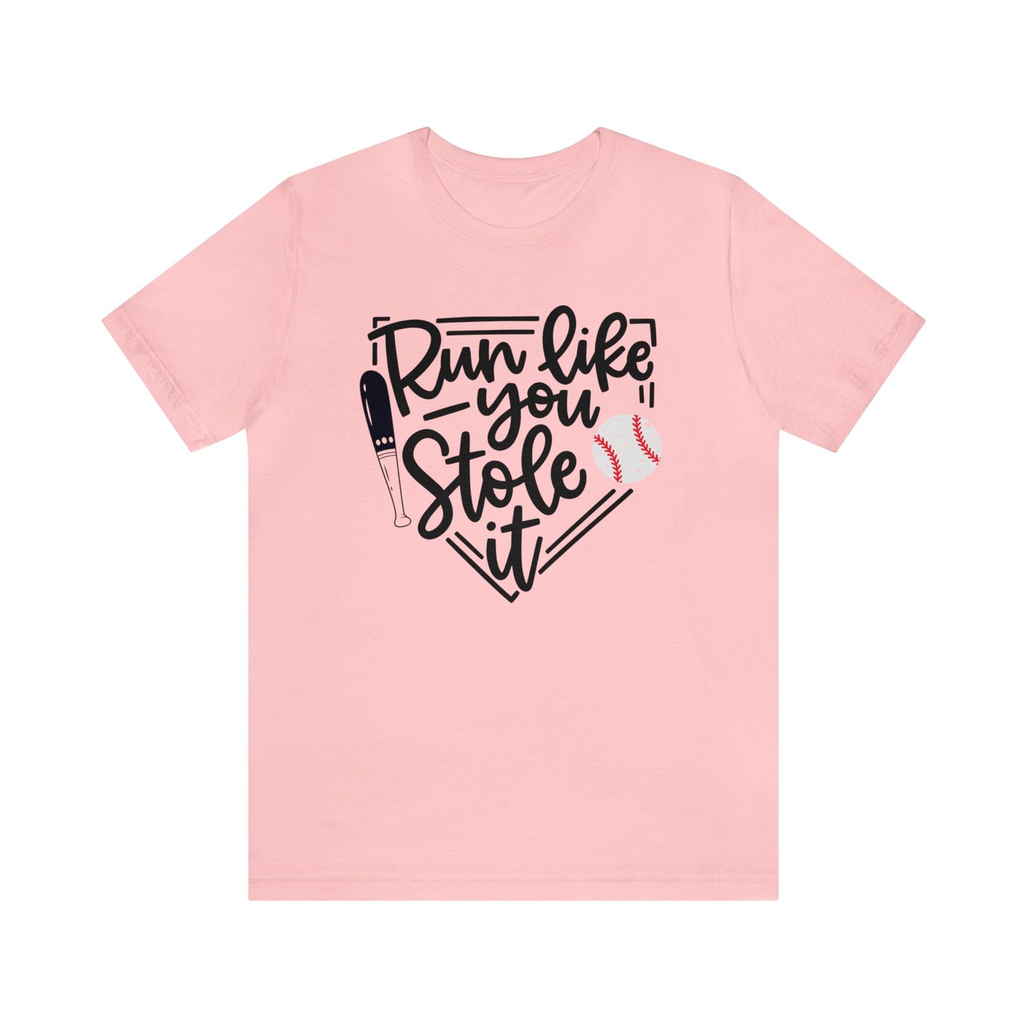 Run like you stole it, Baseball - Short Sleeve Tee