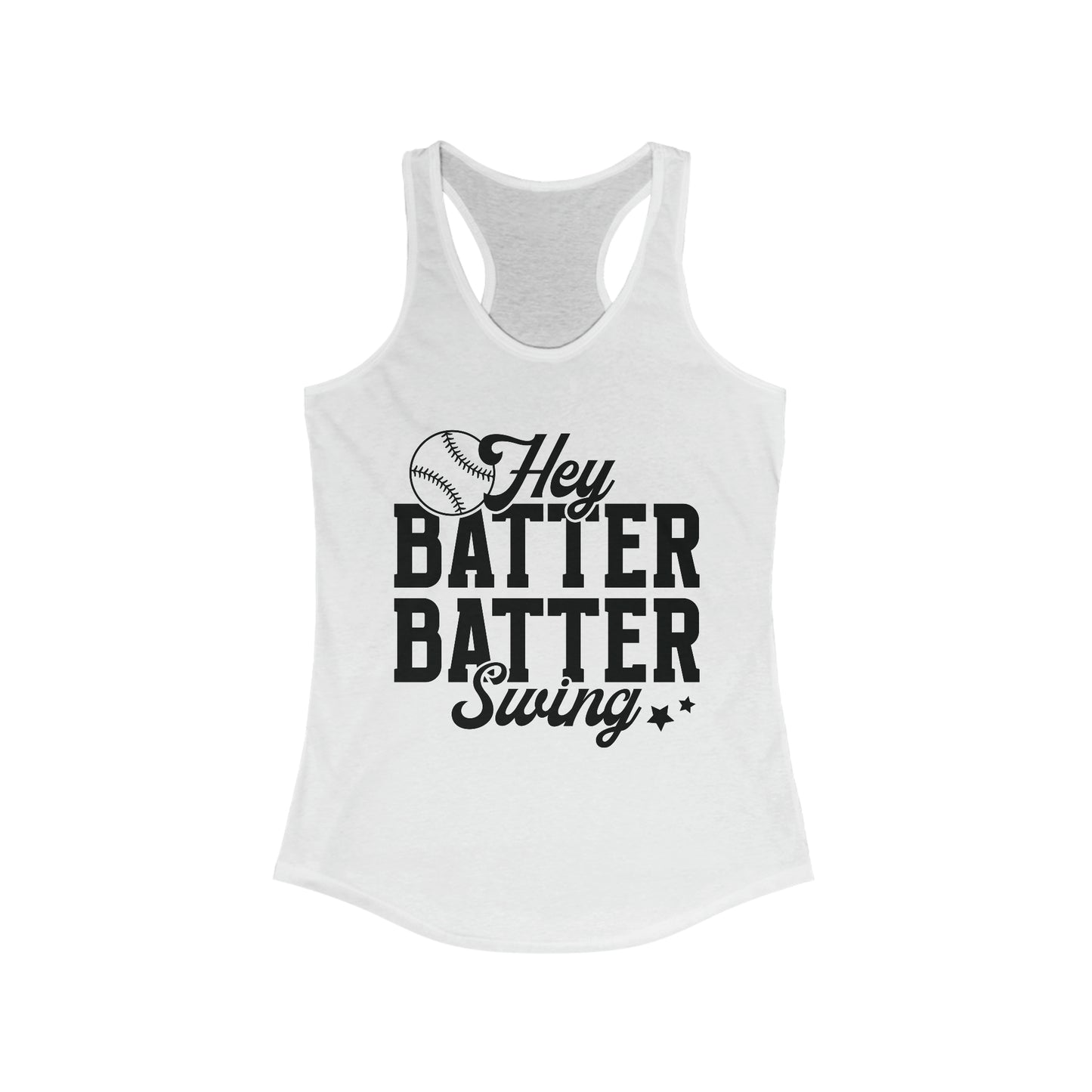 Hey Batter Batter Swing Racerback Tank