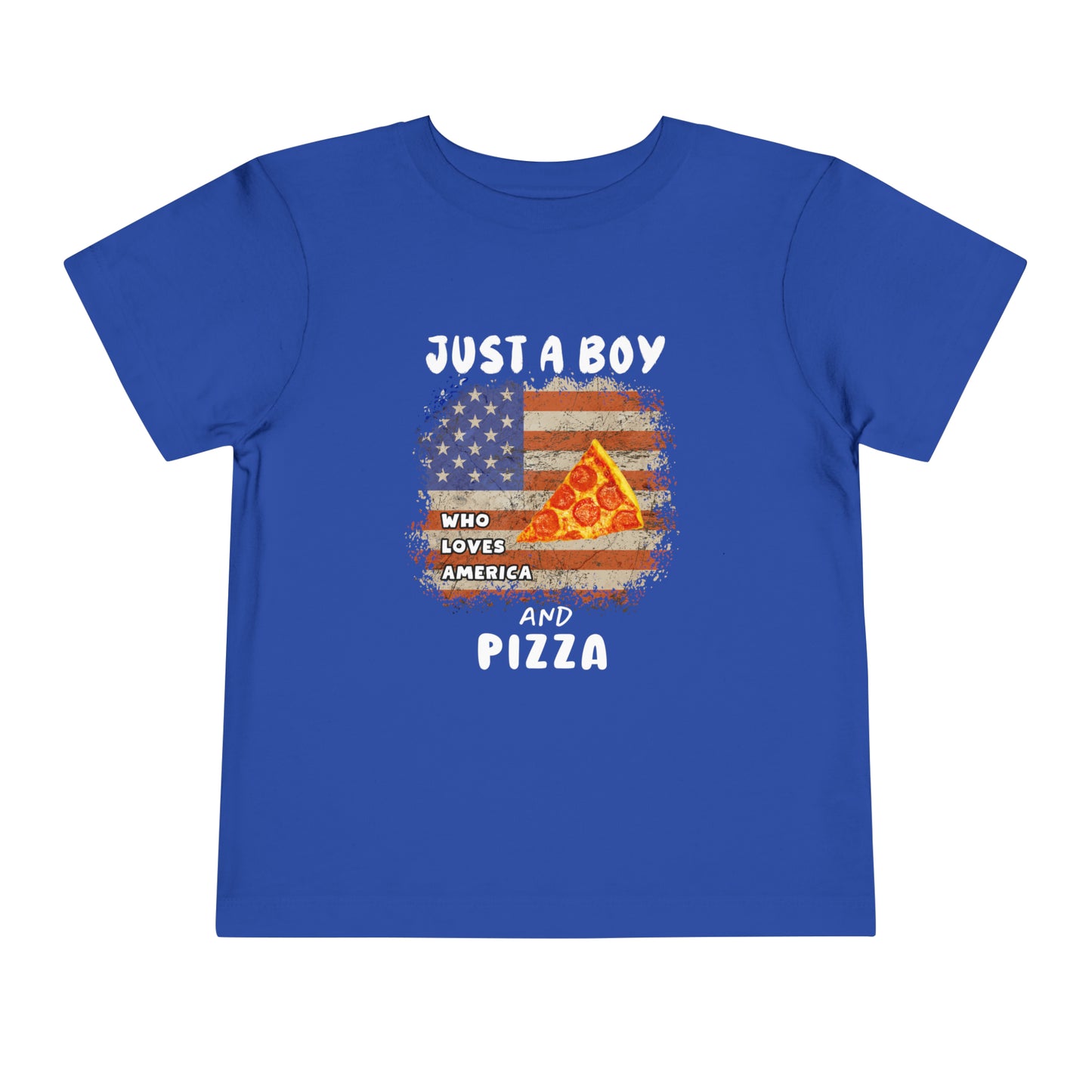 Just a Boy Who Loves America and Pizza - Toddler Short Sleeve Tee