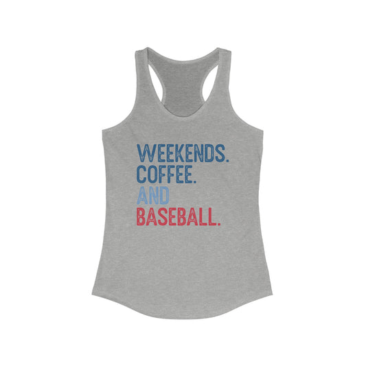 Weekends Coffee and Baseball Racerback Tank