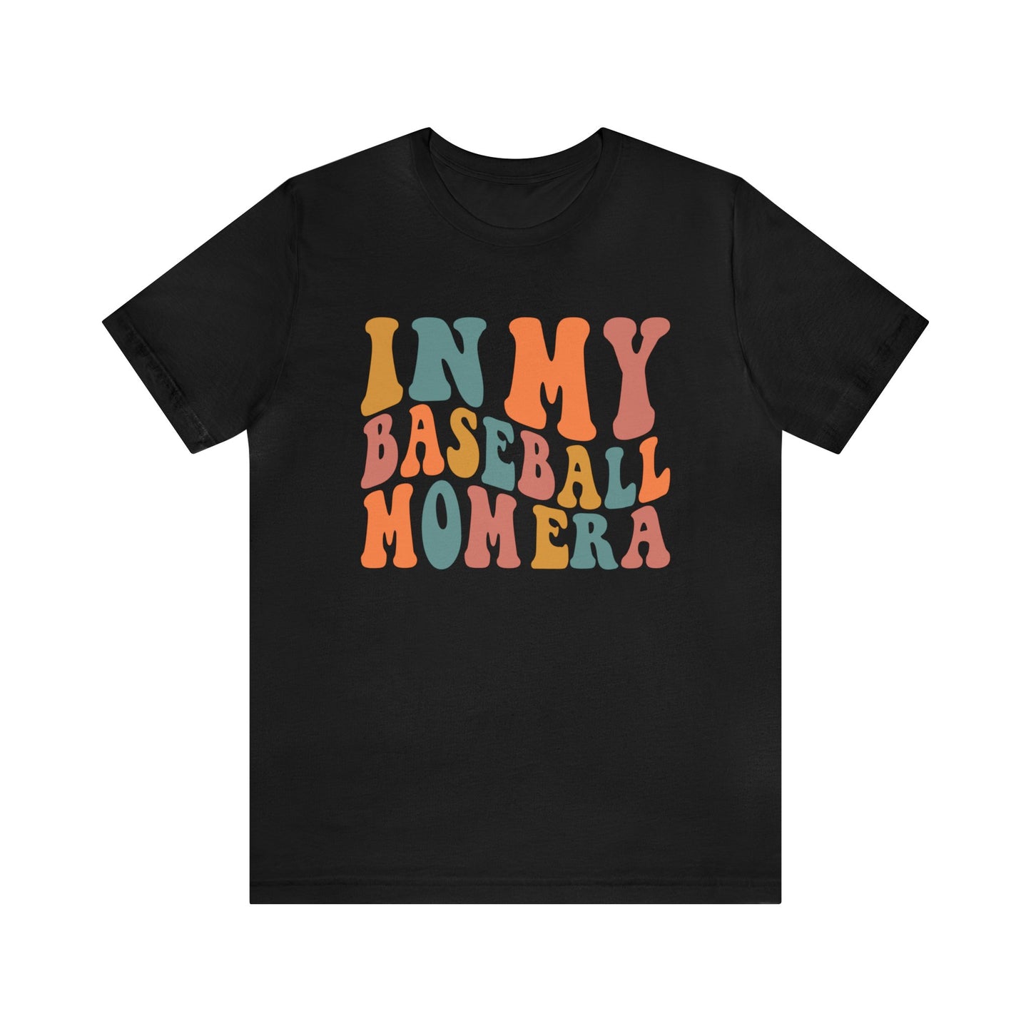 In My Baseball Mom Era Short Sleeve Tee