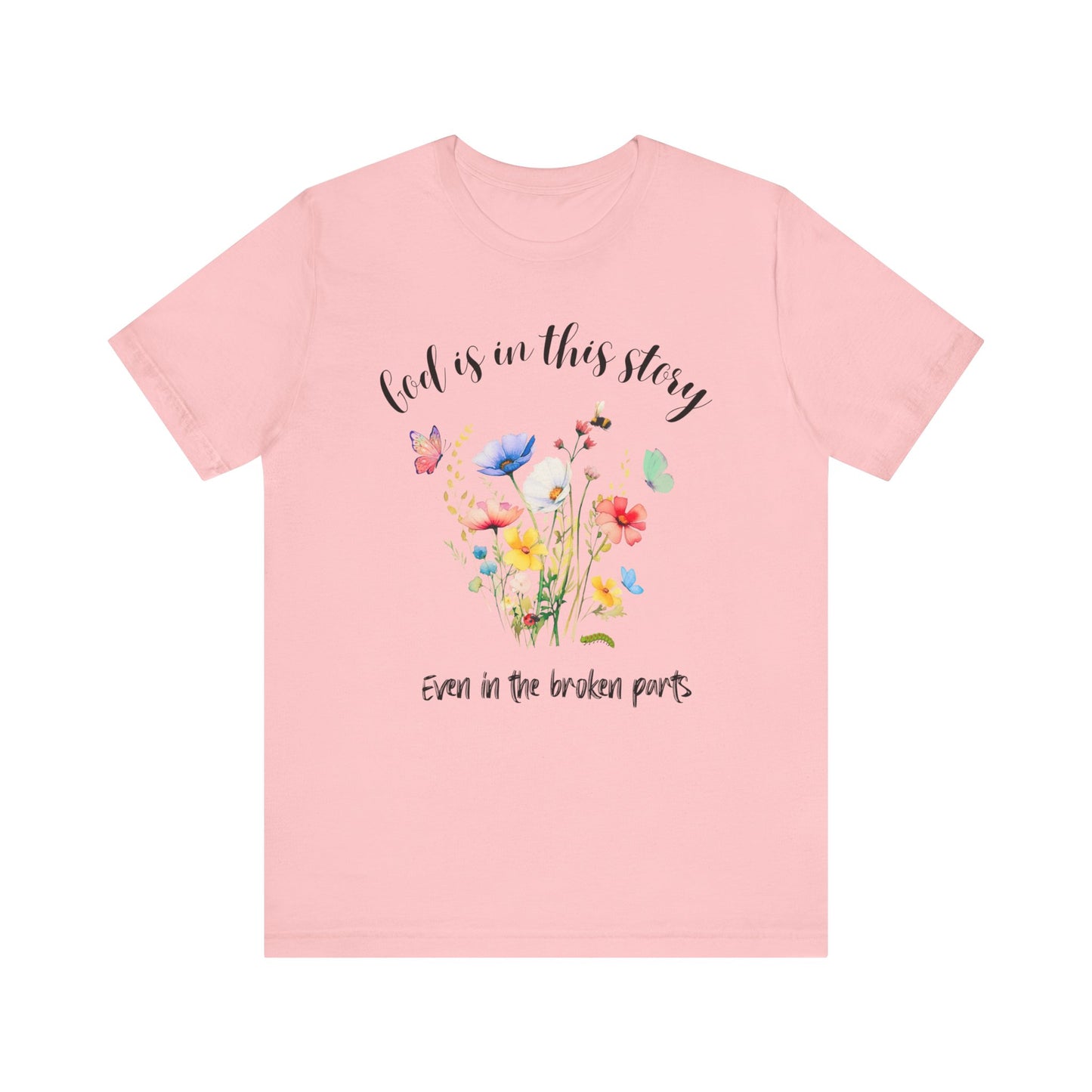 God is in This Story - Unisex Jersey Short Sleeve Tee