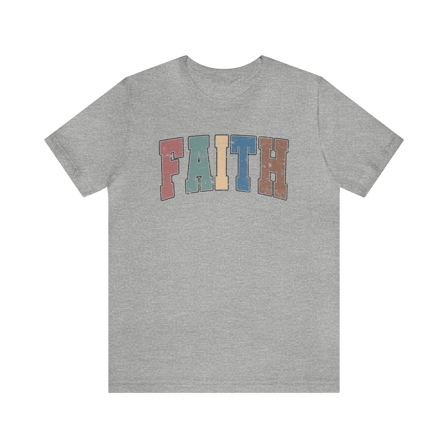 Faith - Short Sleeve Tee