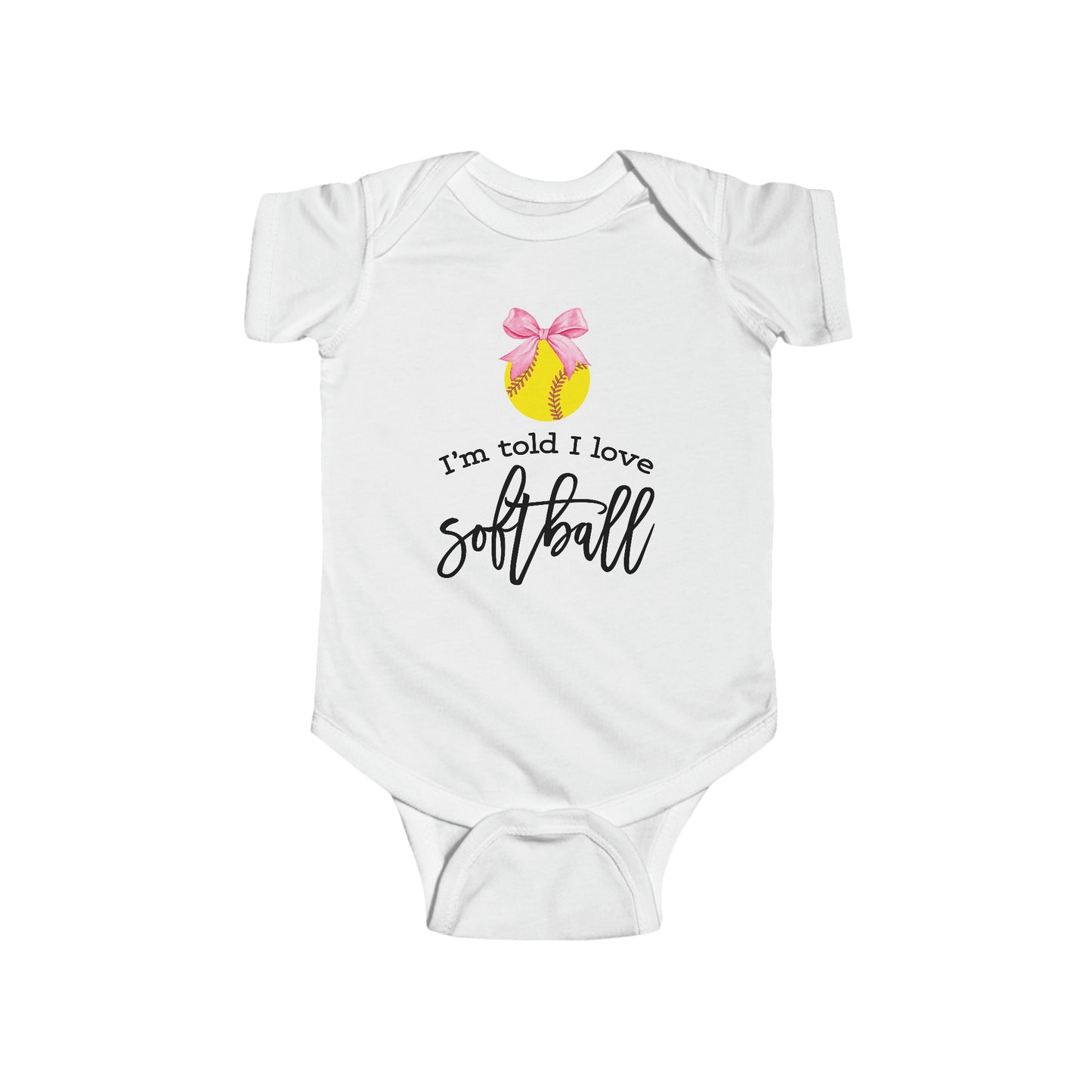 I'm Told I Love Softball - Infant Fine Jersey Bodysuit