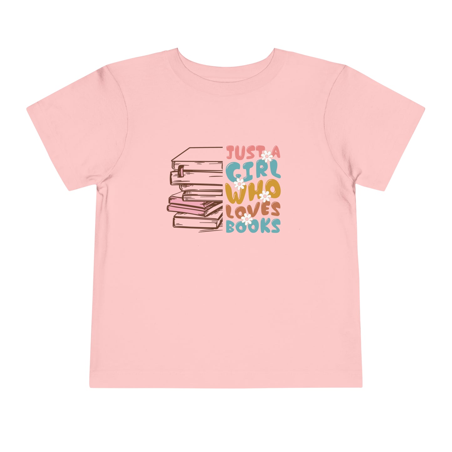 Just a Girl Who Loves Books - Toddler Short Sleeve Tee