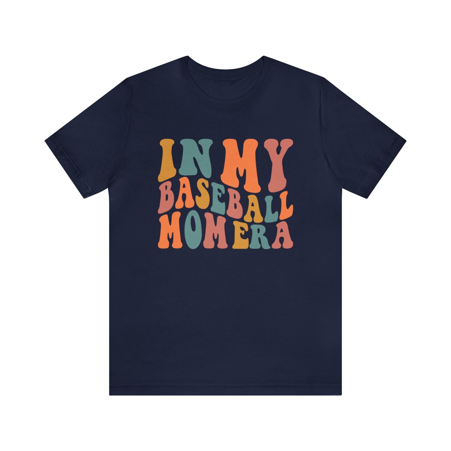 In My Baseball Mom Era Short Sleeve Tee