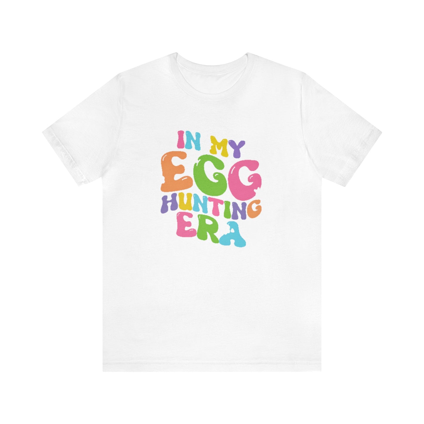 In My Egg Hunting Era - Short Sleeve Tee