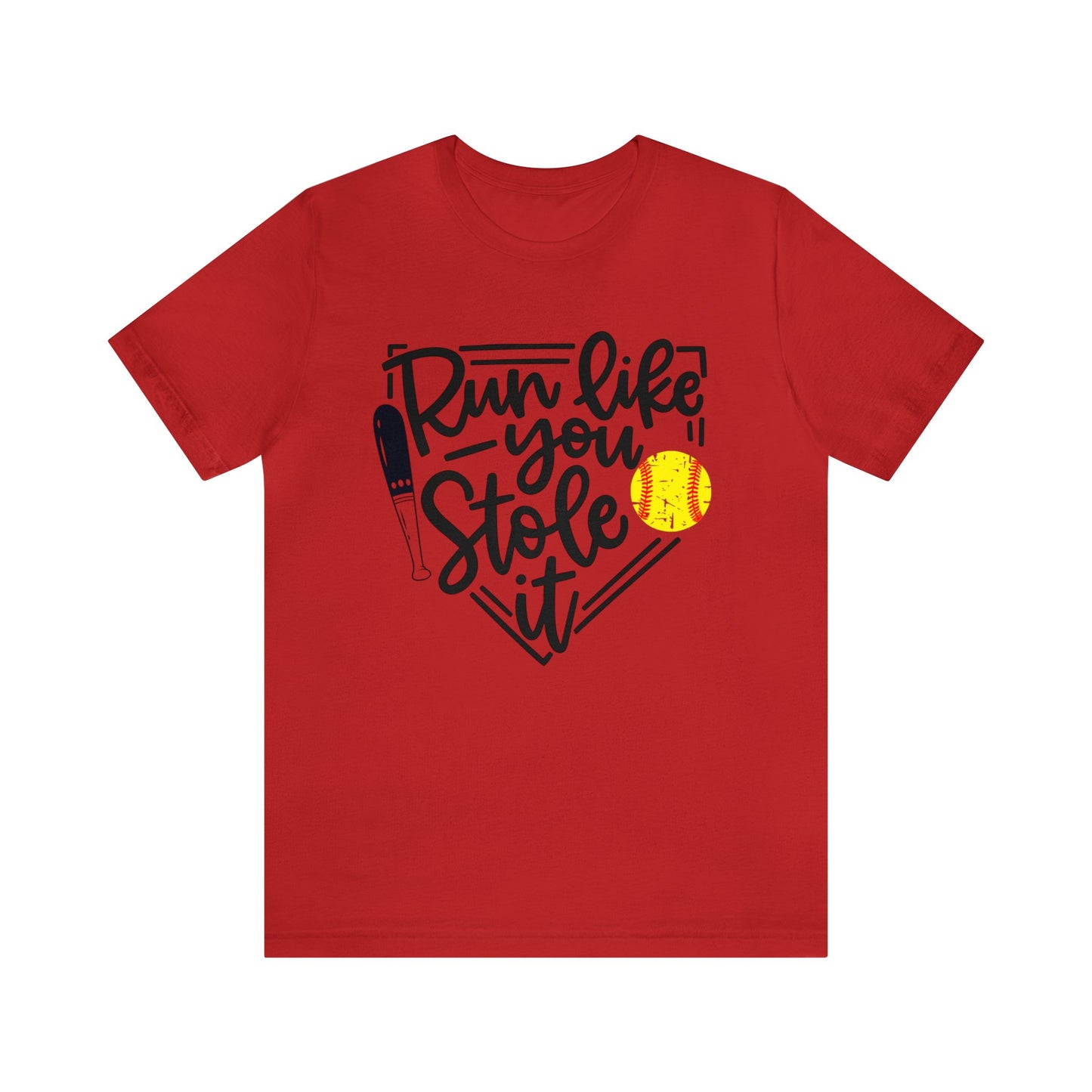 Run Like You Stole It -Short Sleeve Tee