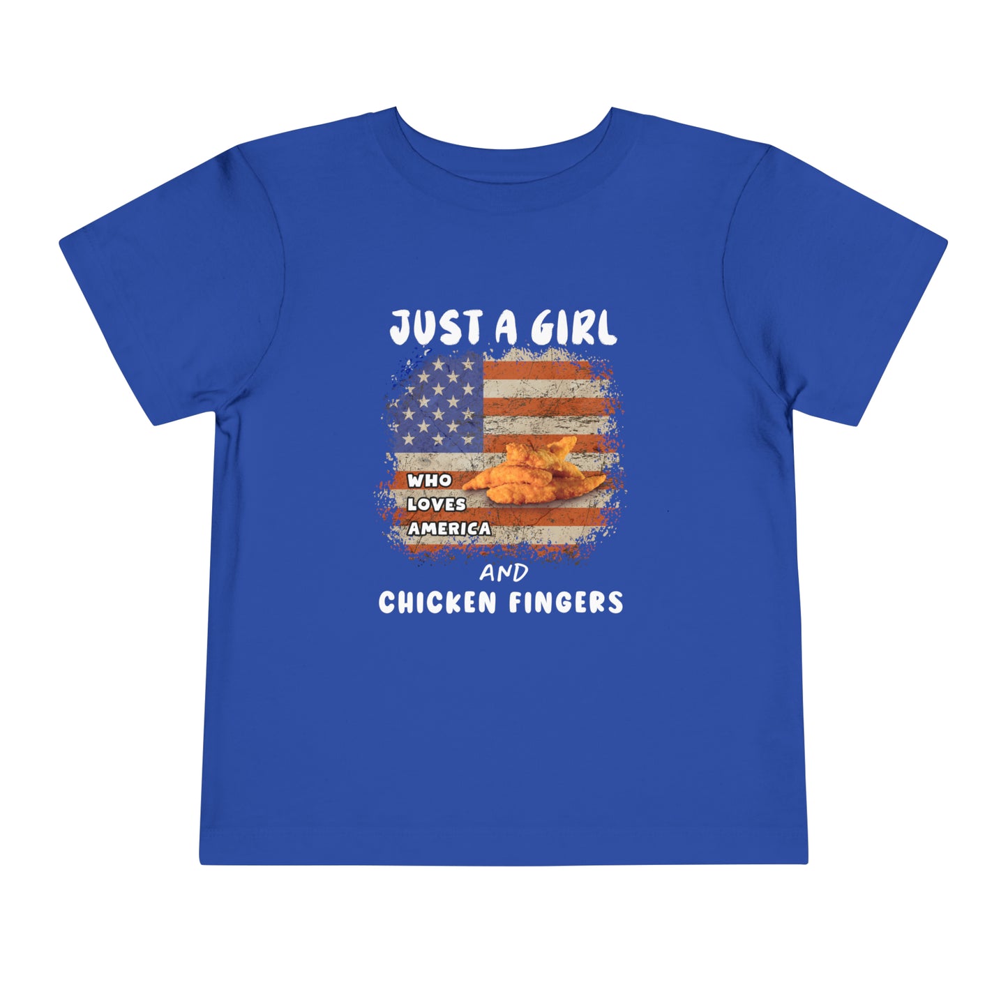 Just a Girl Who Loves America and Chicken Fingers Toddler Short Sleeve Tee