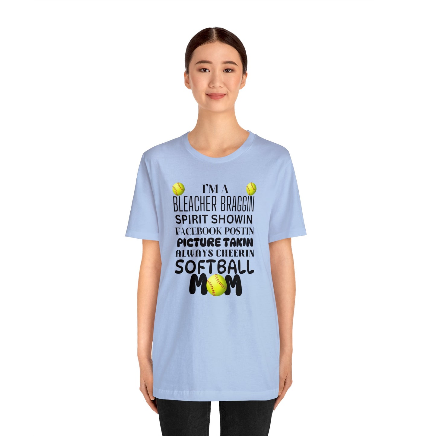 Bleacher Braggin Softball Mom Short Sleeve Tee