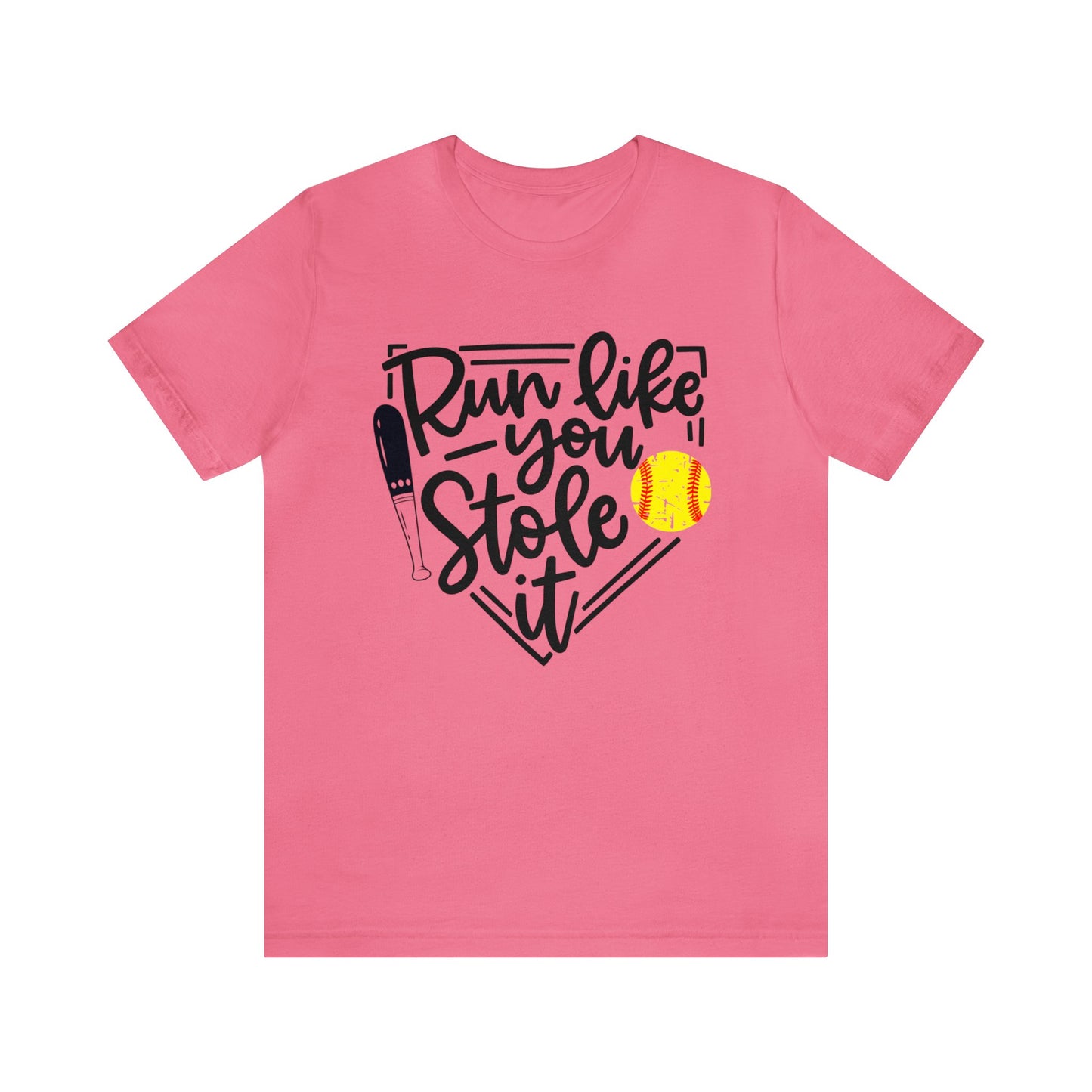 Run Like You Stole It -Short Sleeve Tee