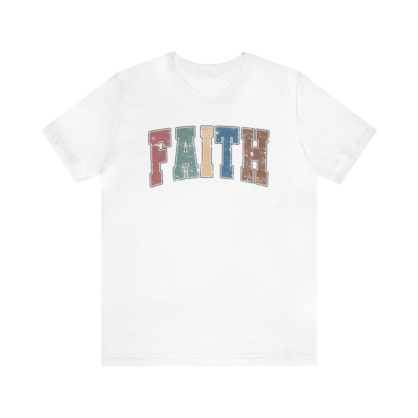 Faith - Short Sleeve Tee