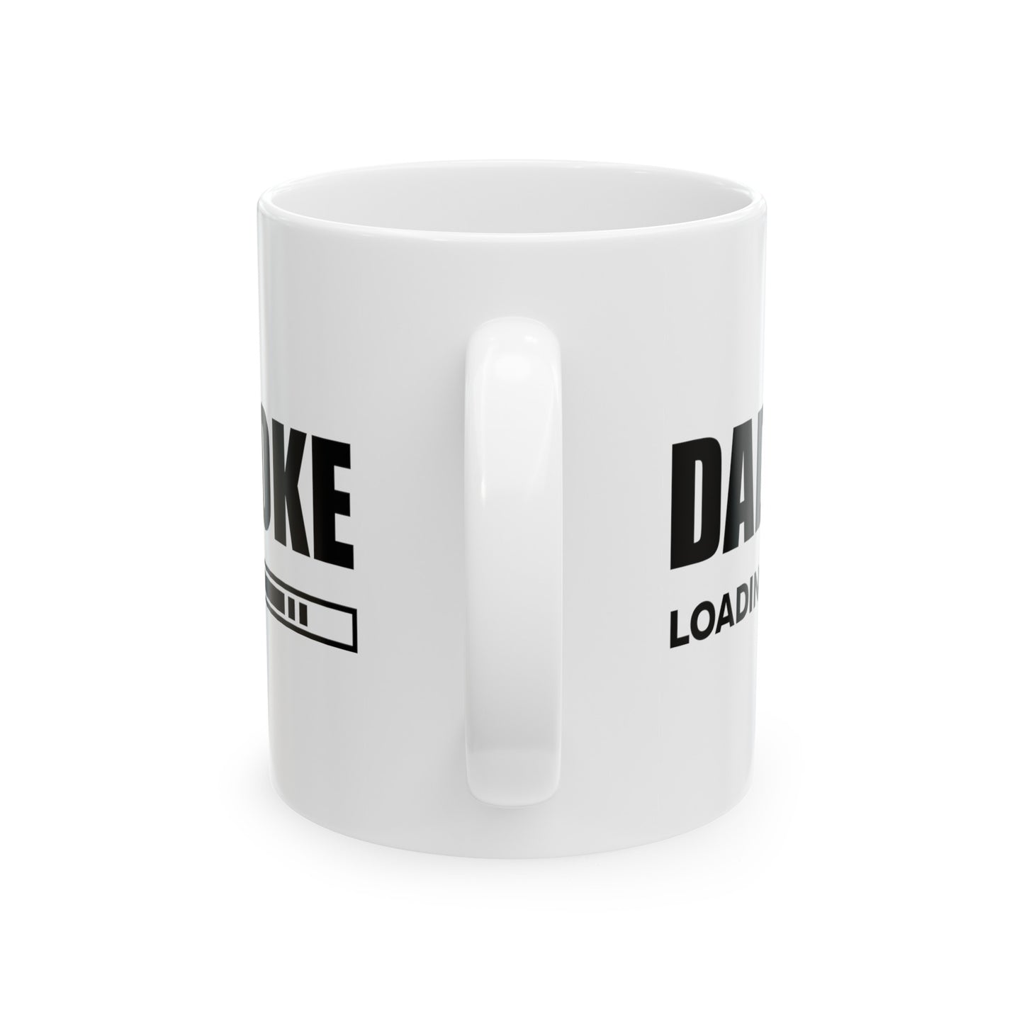 Dad Joke Loading Ceramic Mug, 11oz