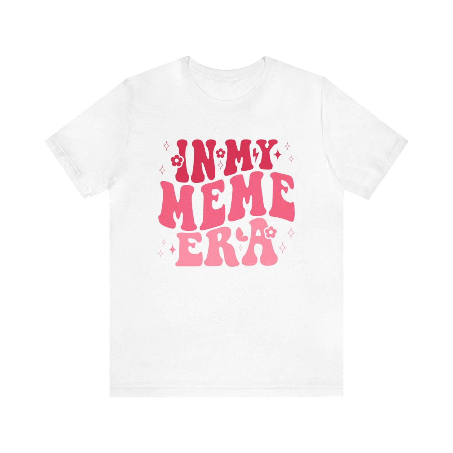 In My MeMe Era - Short Sleeve Tee