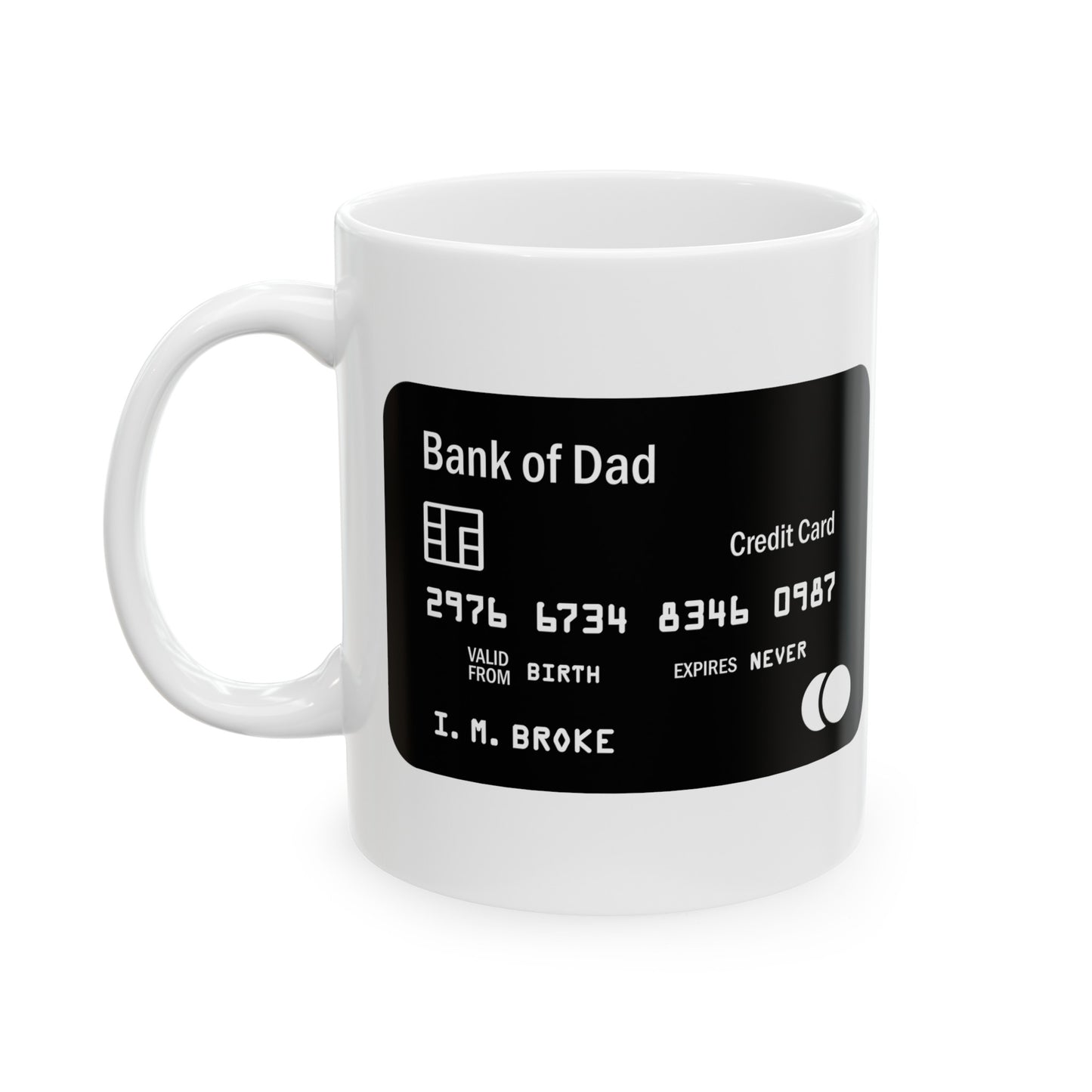 Bank of Dad Ceramic Mug, 11oz