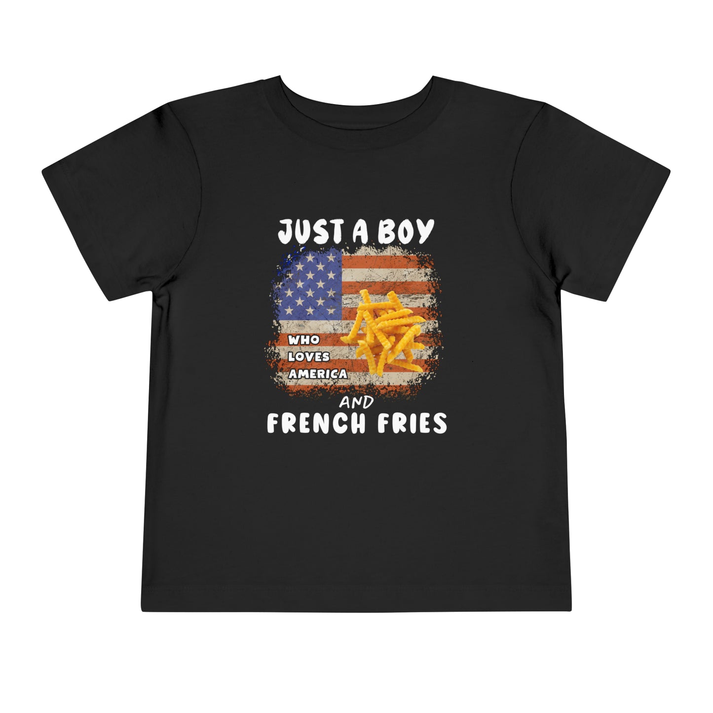 Just a Boy Who Loves America and French Fries Toddler Short Sleeve Tee