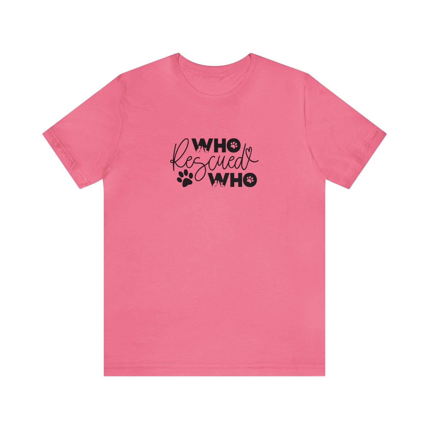 Who Rescued Who - Short Sleeve Tee