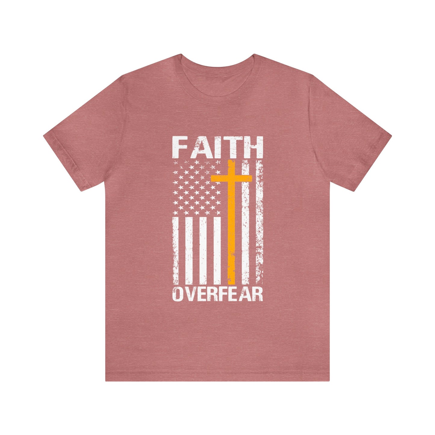 Faith Over Fear - Short Sleeve Tee
