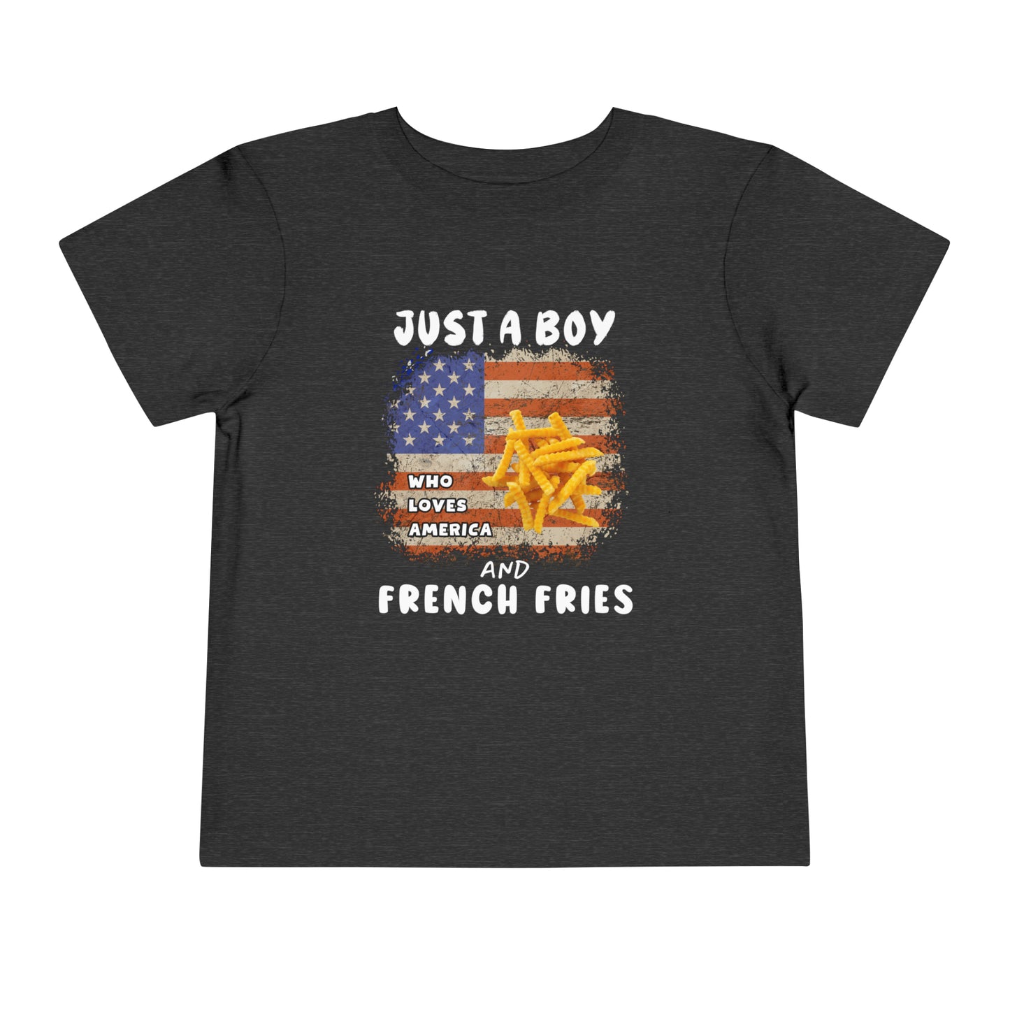 Just a Boy Who Loves America and French Fries Toddler Short Sleeve Tee