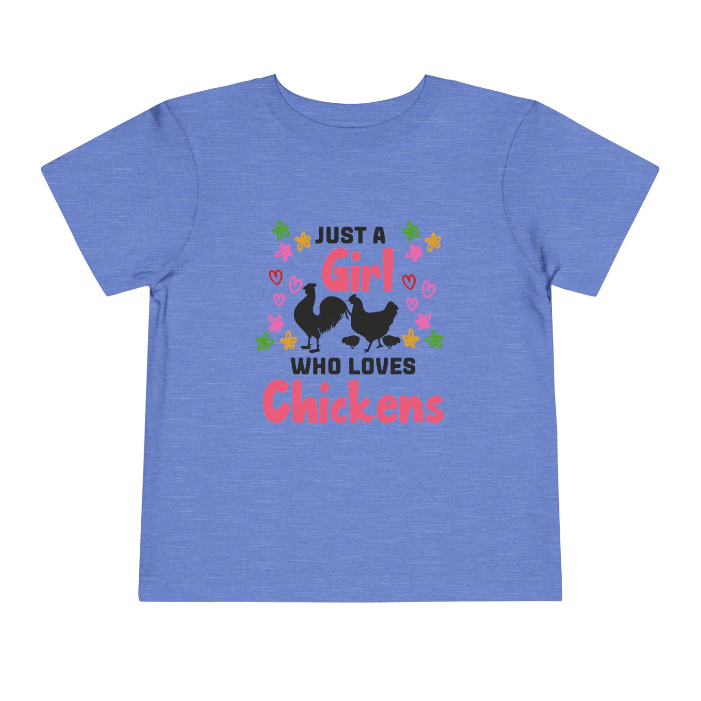 Just a Girl Who Loves Chickens - Toddler Short Sleeve Tee
