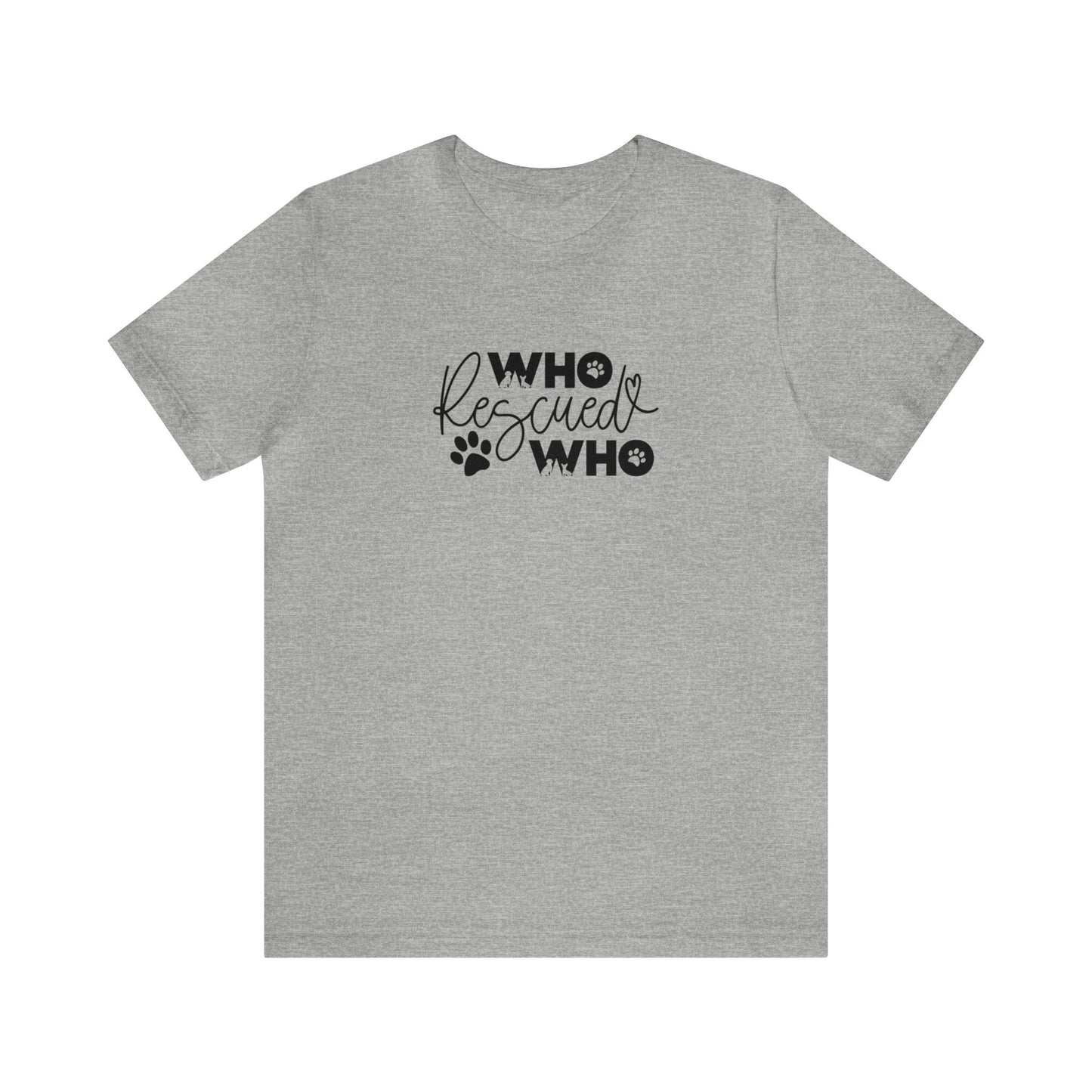 Who Rescued Who - Short Sleeve Tee
