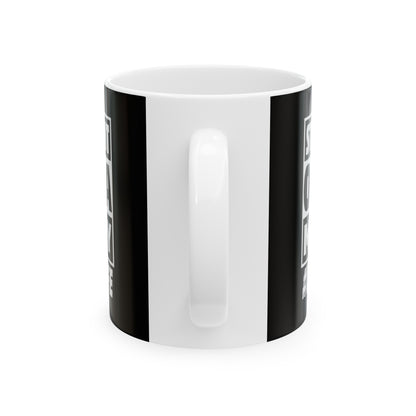 Straight Outta Money #Dadlife Ceramic Mug, (11oz, 15oz)