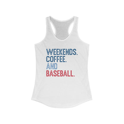 Weekends Coffee and Baseball Racerback Tank