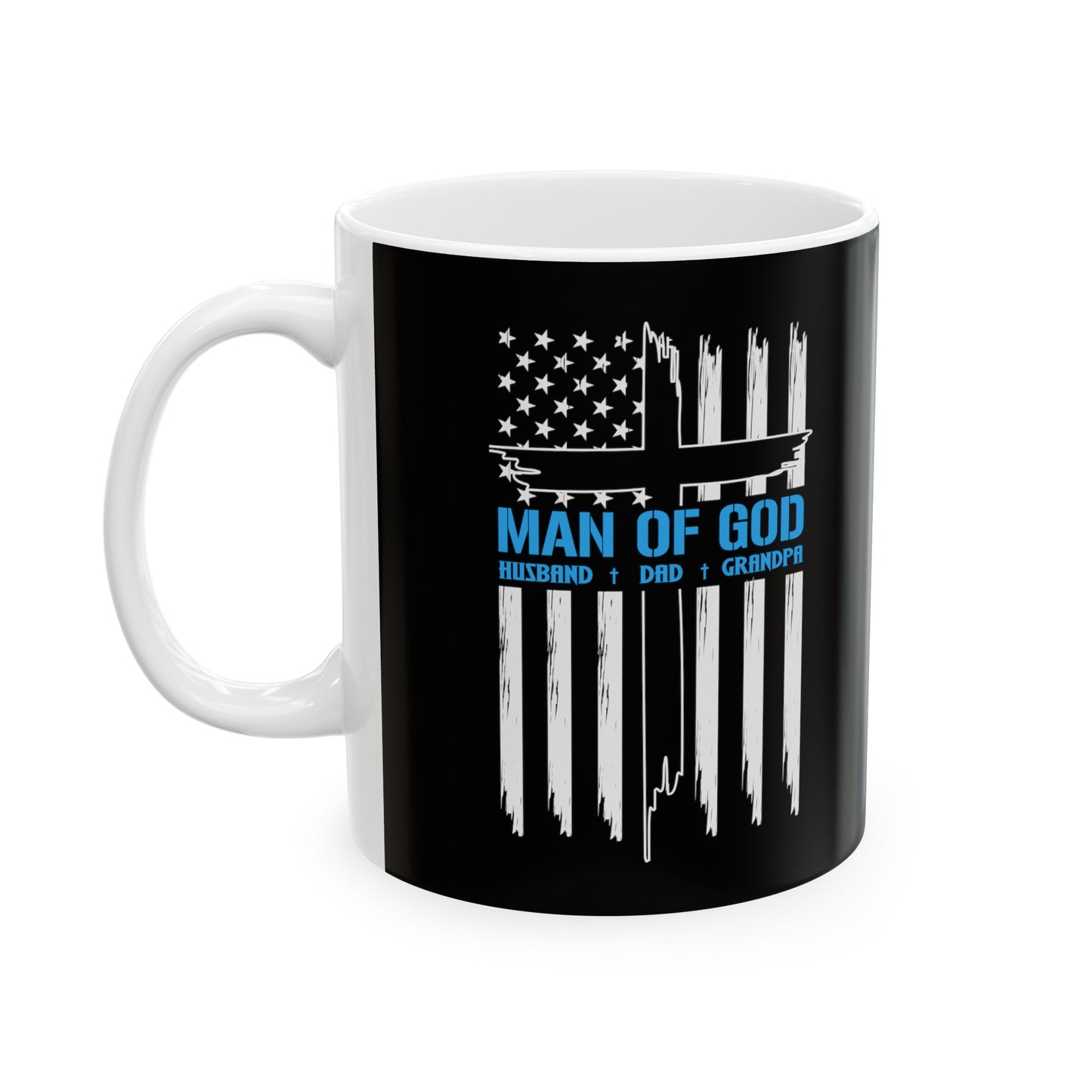 Man of God Husband Dad Grandpa Ceramic Mug, 11oz