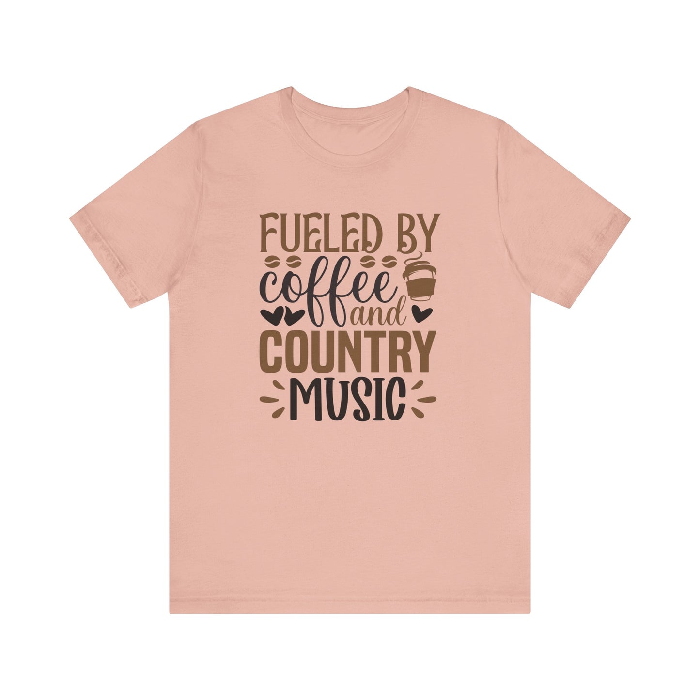 Fueled by Coffee and Country Music - Unisex Jersey Short Sleeve Tee