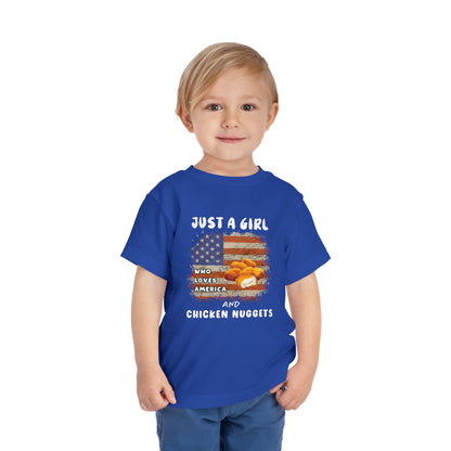 Just a Girl Who Loves America and Chicken Nuggets - Toddler Short Sleeve Tee
