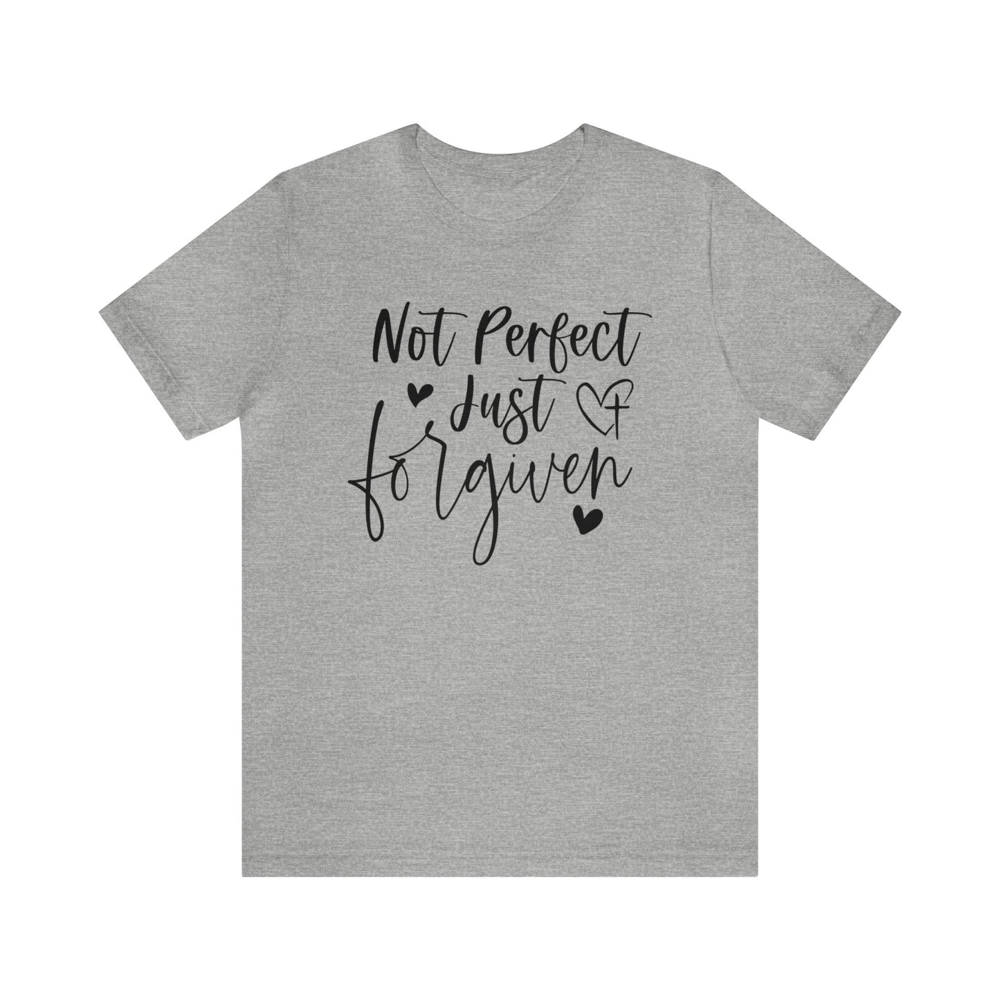 Not Perfect Just Forgiven - Short Sleeve Tee
