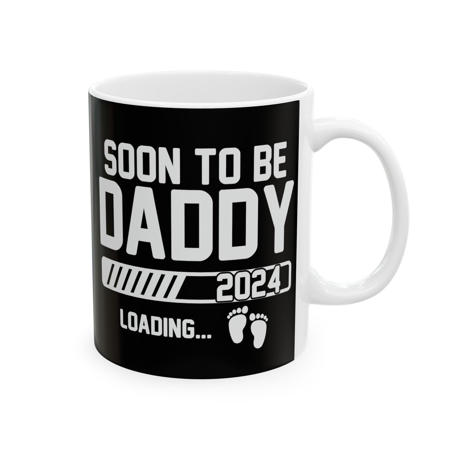 Soon to Be Daddy Ceramic Mug, (11oz, 15oz)
