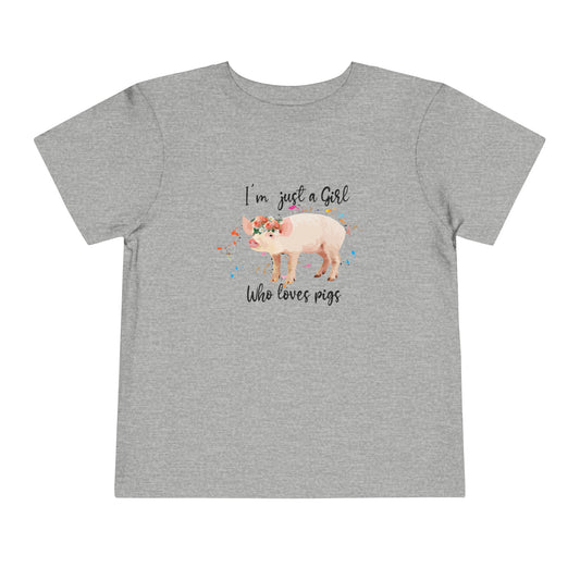 Just a Girl Who Loves Pigs - Toddler Short Sleeve Tee