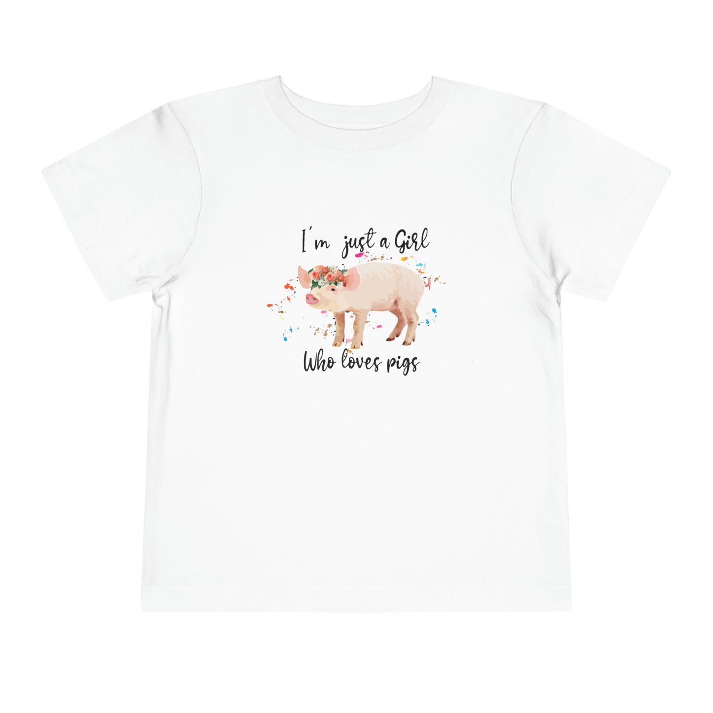 Just a Girl Who Loves Pigs - Toddler Short Sleeve Tee