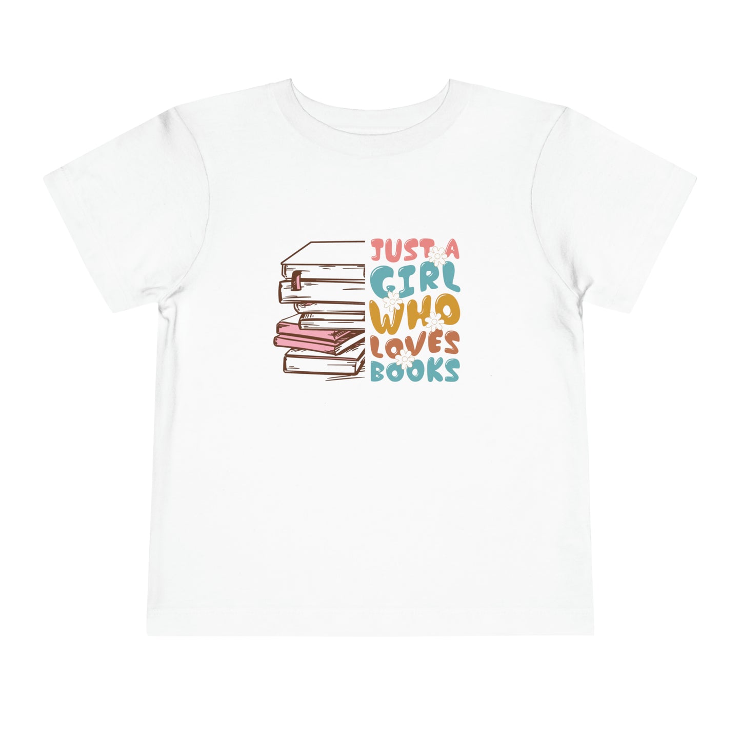 Just a Girl Who Loves Books - Toddler Short Sleeve Tee