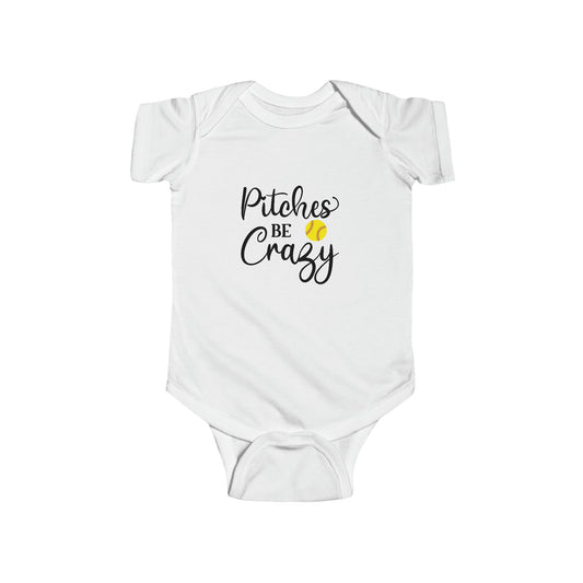 Pitches Be Crazy - Infant Fine Jersey Bodysuit