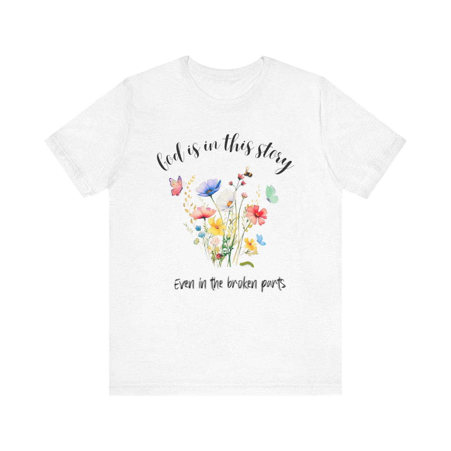 God is in This Story - Unisex Jersey Short Sleeve Tee