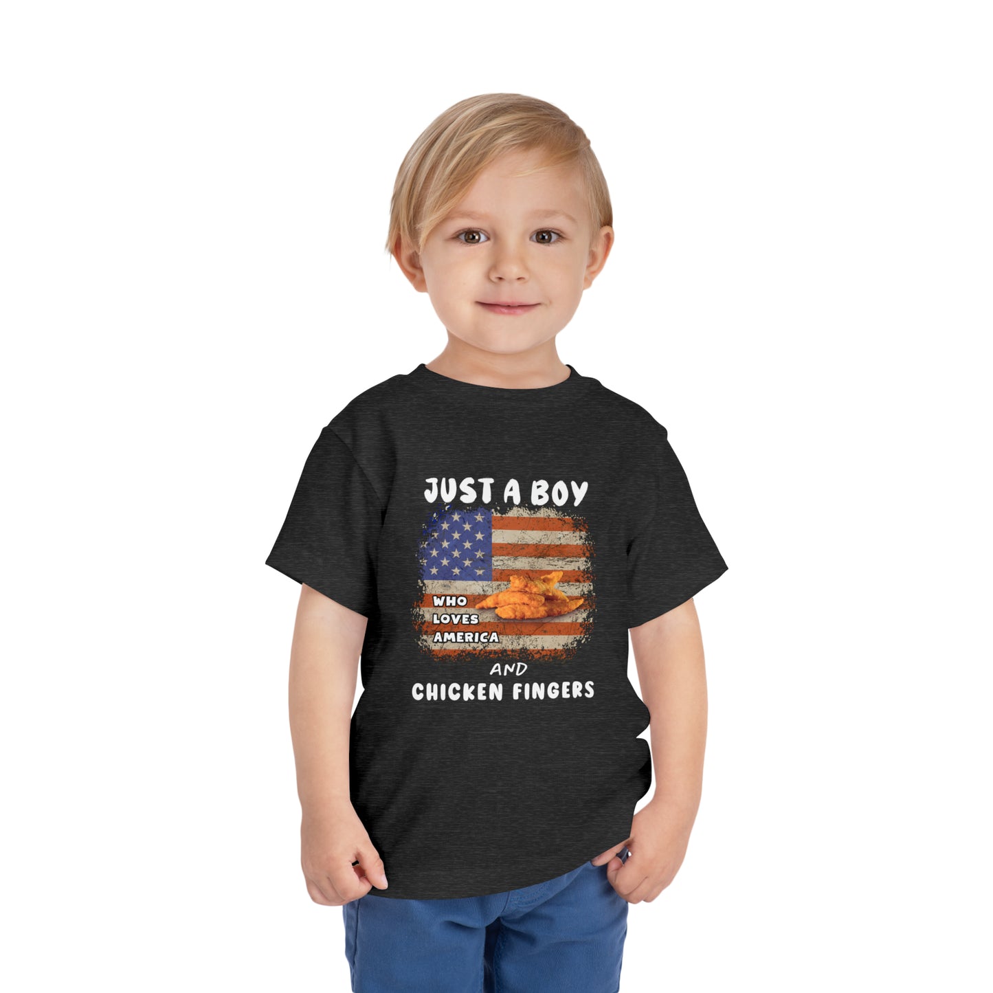 Just a Boy Who Loves America and Chicken Fingers - Toddler Short Sleeve Tee