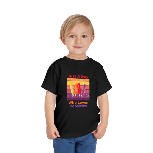 Just A Boy Who Loves Popsicles - Toddler Short Sleeve Tee