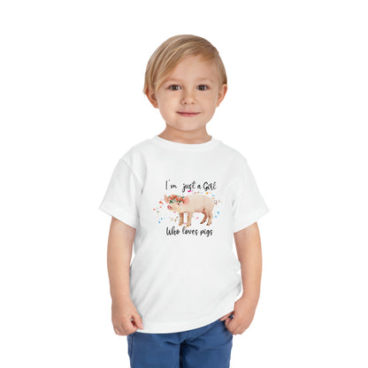 Just a Girl Who Loves Pigs - Toddler Short Sleeve Tee