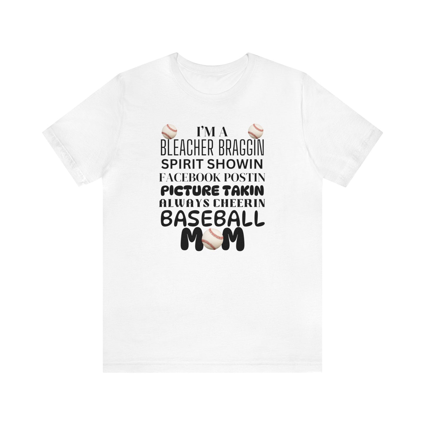 Bleacher Braggin Baseball Mom Short Sleeve Tee