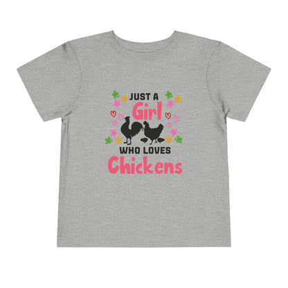 Just a Girl Who Loves Chickens - Toddler Short Sleeve Tee